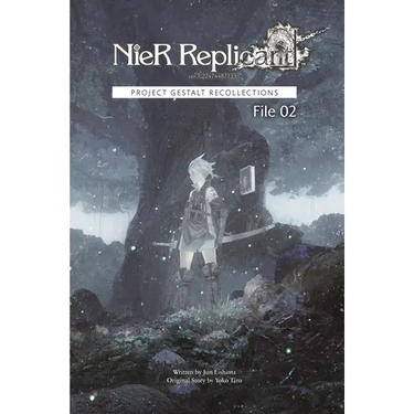 Nier Replicant Ver.1.22474487139...: Project Gestalt Recollections--File 02 (Novel)