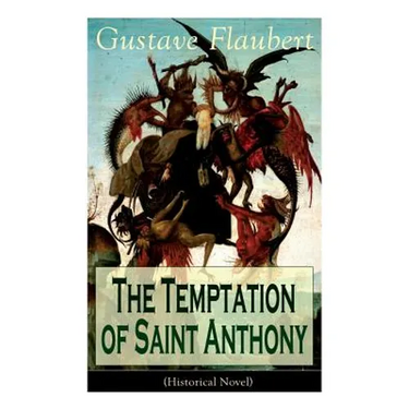 The Temptation of Saint Anthony (Historical Novel)