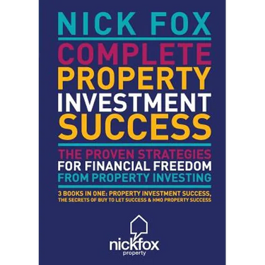 Complete Property Investment Success