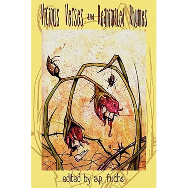 Vicious Verses and Reanimated Rhymes: Zany Zombie Poetry for the Undead Head