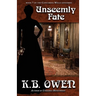 Unseemly Fate: book 7 of the Concordia Wells Mysteries
