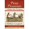 Piers Plowman: A Modern Verse Translation