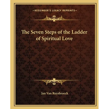The Seven Steps of the Ladder of Spiritual Love