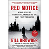 Red Notice: A True Story of High Finance, Murder, and One Man's Fight for Justice