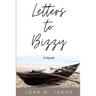 Letters to Bizzy