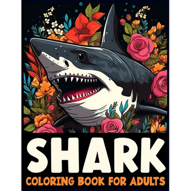 Sharks Coloring Book for Adults: Discover the Majesty of Sharks Through Adult Coloring