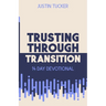 Trusting Through Transition