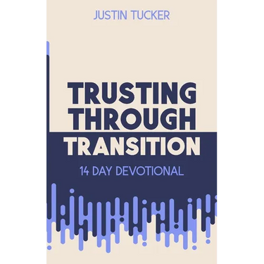 Trusting Through Transition