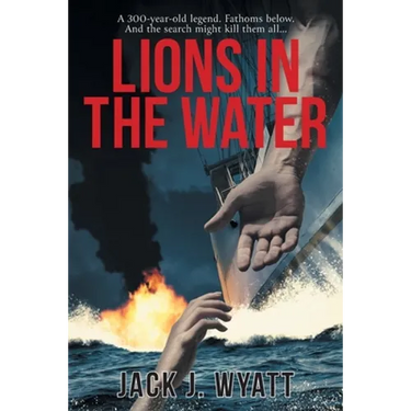 Lions in the Water: A historical thriller where mercy sinks first