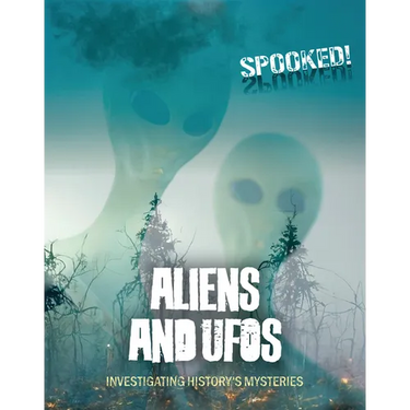 Aliens and UFOs: Investigating History's Mysteries