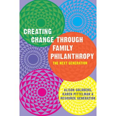 Creating Change Through Family Philanthropy: The Next Generation