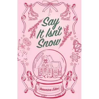 Say It Isn't Snow Special Edition