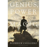 Genius, Power and Magic: A Cultural History of Germany from Goethe to Wagner