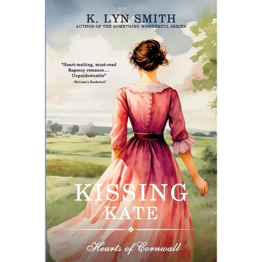 Kissing Kate: A Sweet Regency Romance
