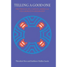 Telling a Good One: The Process of a Native American Collaborative Biography