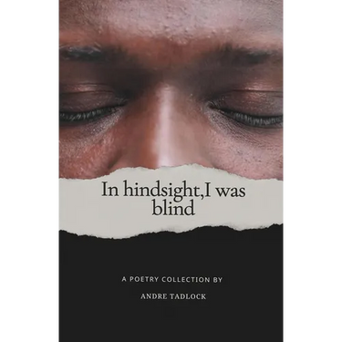 In hindsight, i was blind