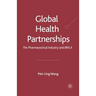 Global Health Partnerships: The Pharmaceutical Industry and Brica