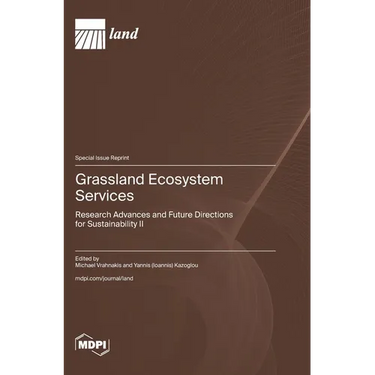 Grassland Ecosystem Services: Research Advances and Future Directions for Sustainability II