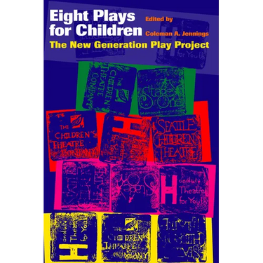 Eight Plays for Children: The New Generation Play Project