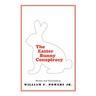The Easter Bunny Conspiracy