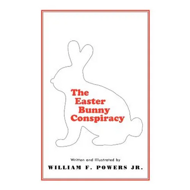 The Easter Bunny Conspiracy