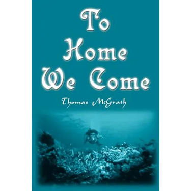 To Home We Come