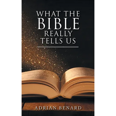What the Bible Really Tells Us