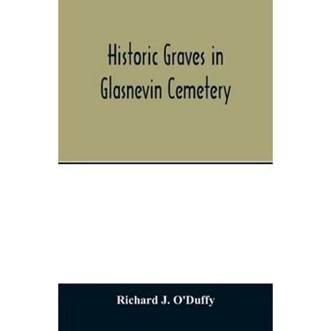 Historic graves in Glasnevin cemetery