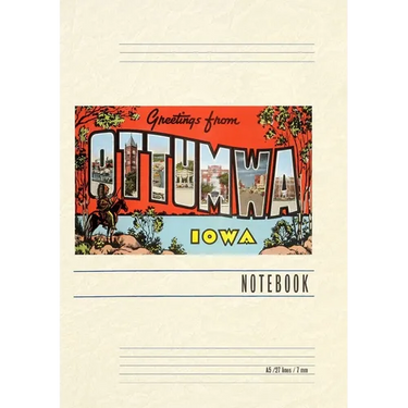 Vintage Lined Notebook Greetings from Ottumwa