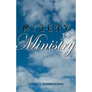 From Misery to Ministry