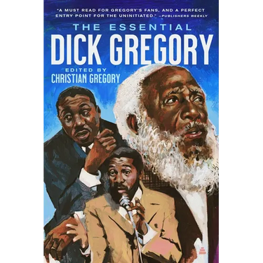 The Essential Dick Gregory