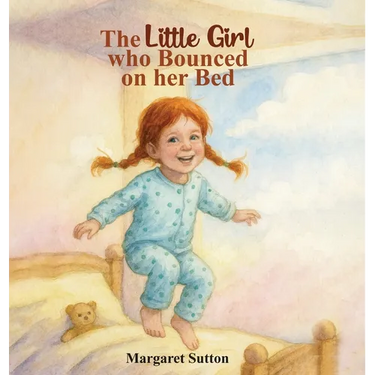 The Little Girl Who Bounced On Her Bed