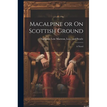 Macalpine or On Scottish Ground