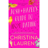 Josh and Hazel's Guide to Not Dating