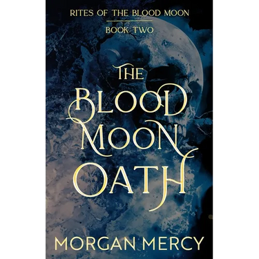 The Blood Moon Oath: A Dark, Paranormal Romance