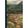 Joseph Pennell's Pictures of the Panama Canal