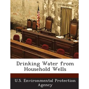 Drinking Water from Household Wells