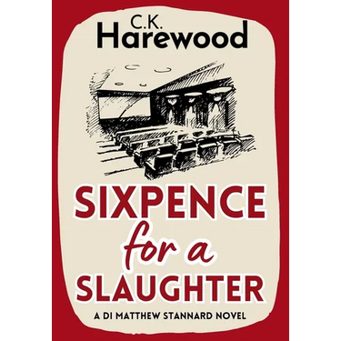 Sixpence for a Slaughter