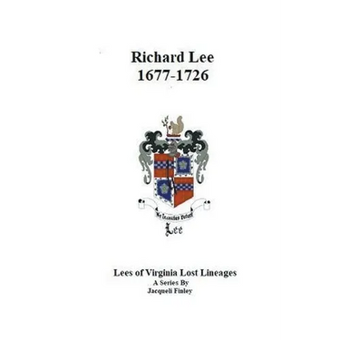 Richard Lee 1677 - 1726