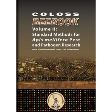 Coloss Bee Book Vol II: Standard Methods for Apis mellifera Pest and Pathogen Research