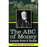 The ABC of Money: Lessons from a Tycoon