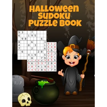 Halloween Sudoku Puzzle Book: Easy To Medium To Hard Puzzle Books - Memory Puzzles To Keep You Sharp At Numbers For Adults, Children & Elderly Seniors