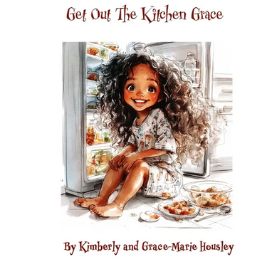 Get Out the Kitchen, Grace!