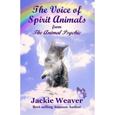 The Voice of Spirit Animals: from The Animal Psychic