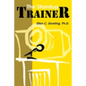 The Standup Trainer: Techniques from the Theater and the Comedy Club to Help Your Students Laugh, Stay Awake, and Learn Something Useful