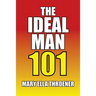 The Ideal Man 101