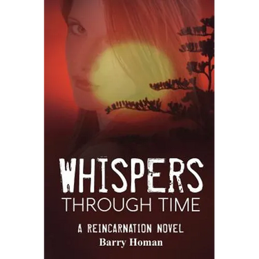 Whispers Through Time: A reincarnation novel