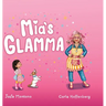 Mia's Glamma