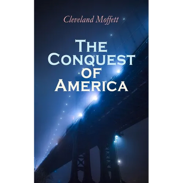 The Conquest of America: Dystopian Novel