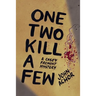 One, Two - Kill a Few